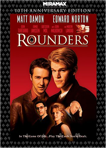 ROUNDERS/DAMON/NORTON/MALKOVICH/TURTURR